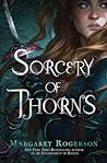Sorcery of Thorns by Margaret  Rogerson