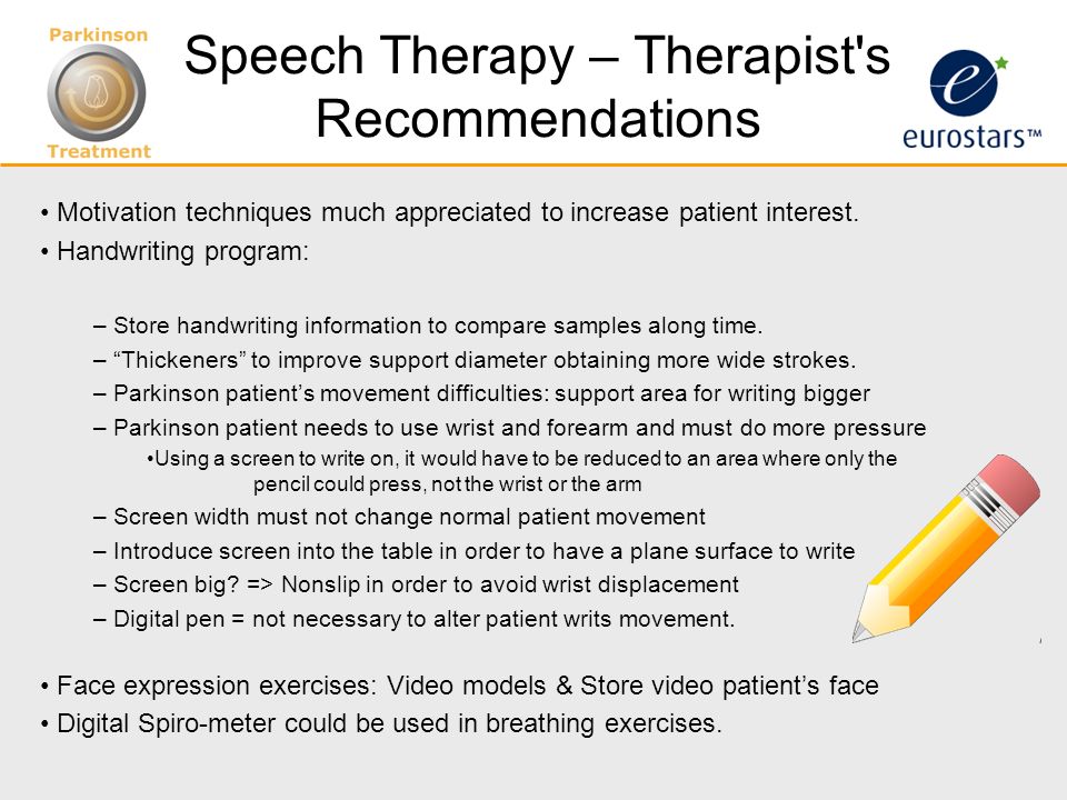 Speech Therapy – Therapist s Recommendations Motivation techniques much appreciated to increase patient interest.