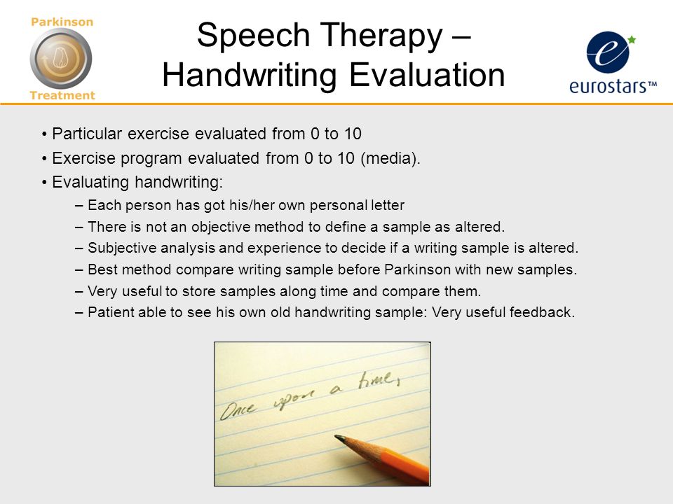Speech Therapy – Handwriting Evaluation Particular exercise evaluated from 0 to 10 Exercise program evaluated from 0 to 10 (media).