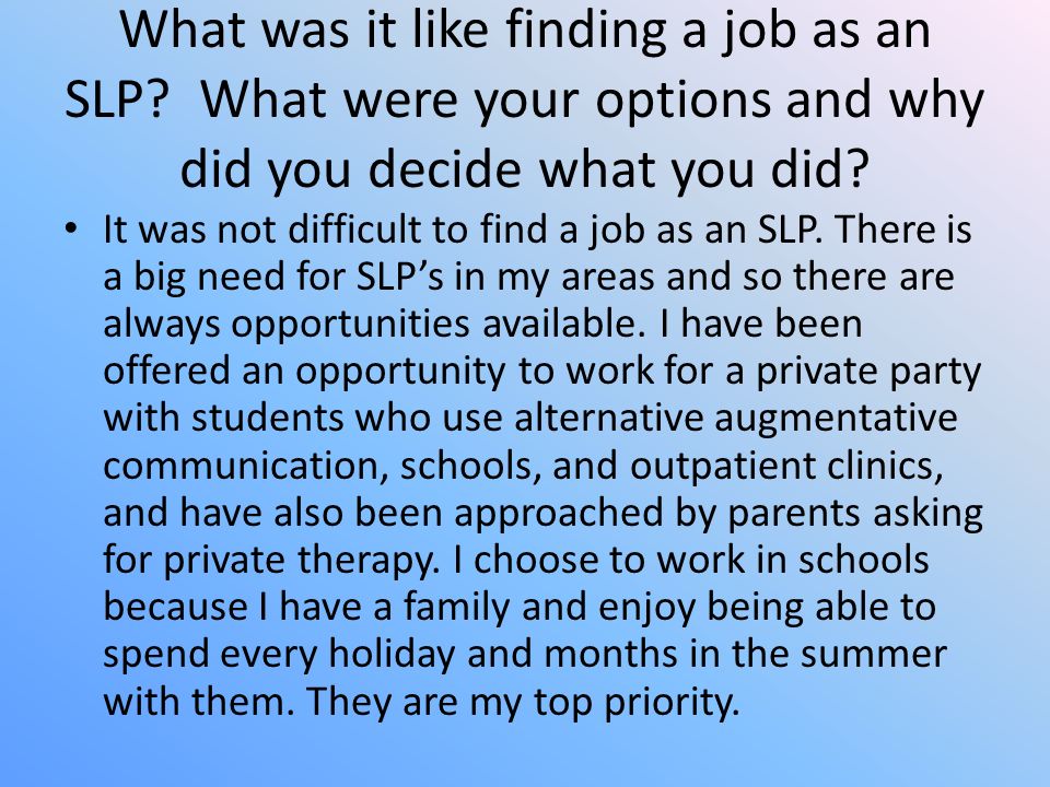 What was it like finding a job as an SLP.