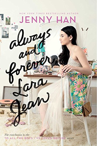 Always and Forever, Lara Jean (To All the Boys I